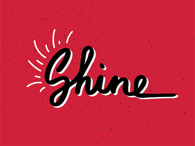 Shine hand lettering lettering red shine type typography