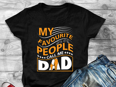 My favorite people calls me dad t-shirt Design