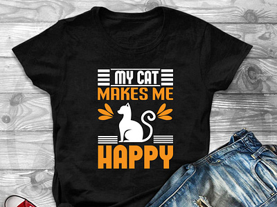 My Cat Makes Me Happy T-shirt Design