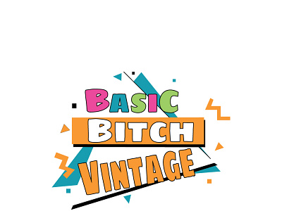 Basic Bitch Vintage