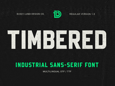 Timbered Font all caps design distress distressed font font design logotype packaging poster rough