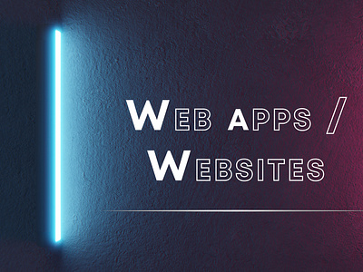 Web Apps / Websites