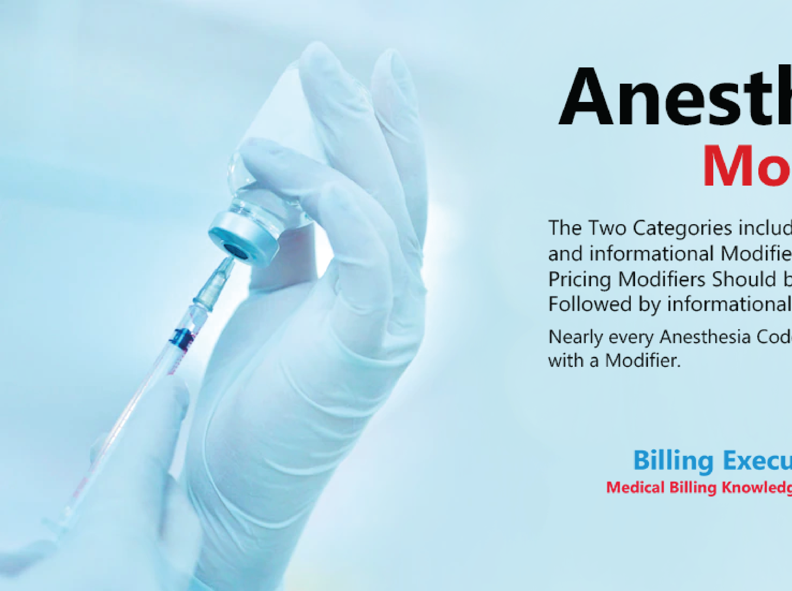 23 unusual Anesthesia modifiers and when to use them by James Wick on
