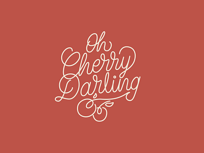 Oh Cherry Darling branding cherry design graphic design illustration lettering logo monoline pink procreate script type typeface typography vector womenontype