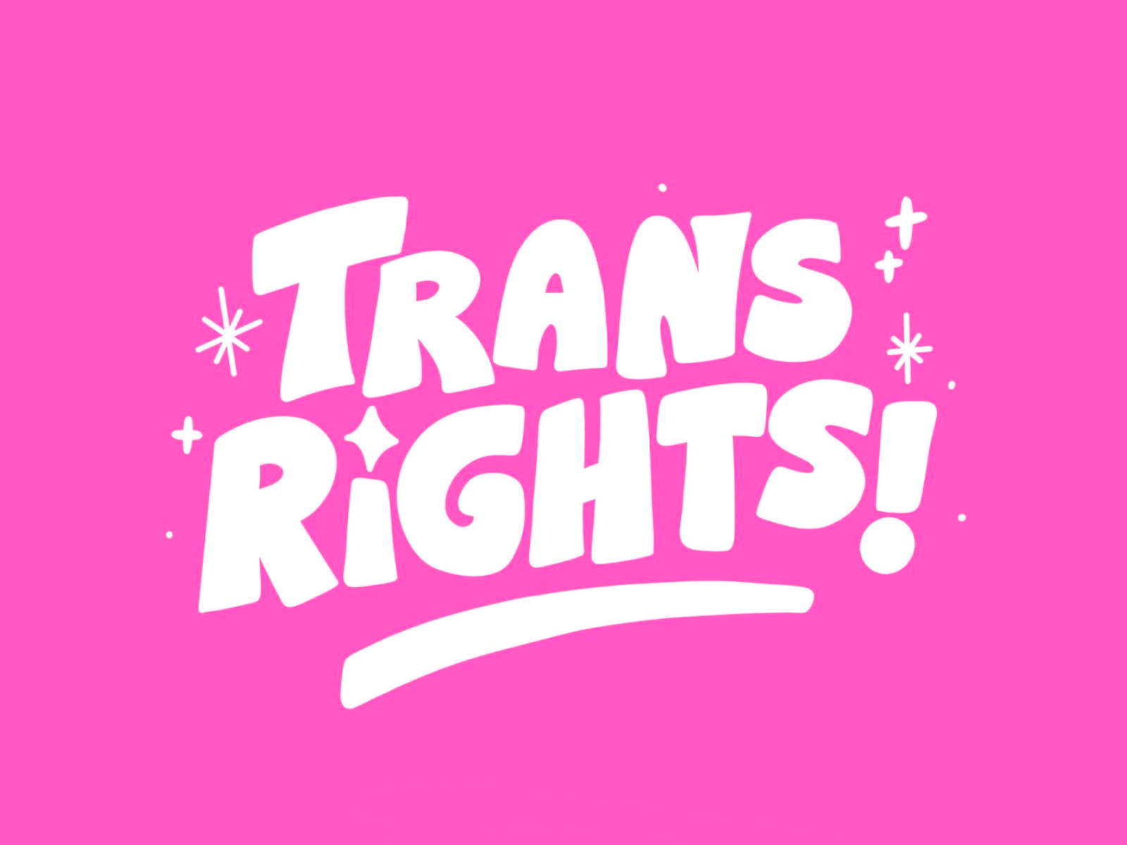 Trans Rights! by Alme Letters on Dribbble