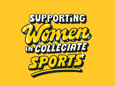 Supporting Women basketball brand branding bumble cover illustration letter lettering procreate soccer sport sports supporting tennis type typography vector womans women yellow