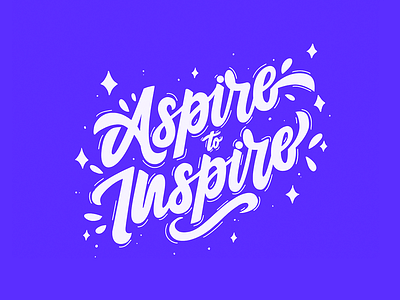 Aspire to inspire!