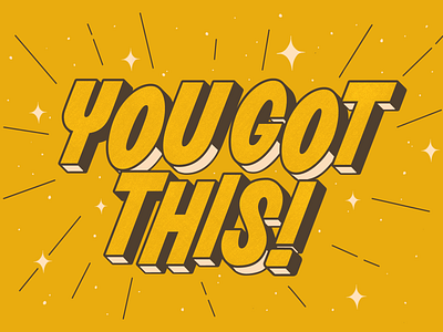 You got this! design drawing illustration lettering positive positive vibes procreate texture type typography typography design vector yellow yougotthis