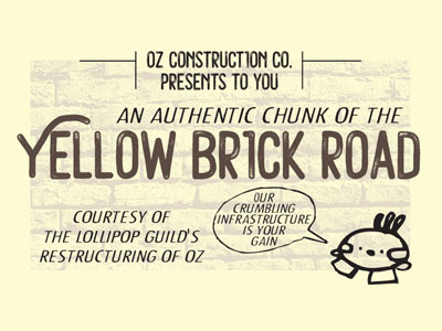 Yellow Brick funny type wizard of oz yellow brick road
