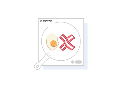 UX Breakfast Month 1: Eggs and Bacon! after effects bacon booking breakfast eggs flat illustration illustrator simple