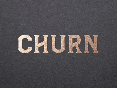 Churn custom type typography