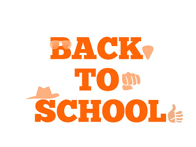 Back to School text design back back to school best branding college cool copyright free design fancy going back graphic icons lettering logo orange past school text to