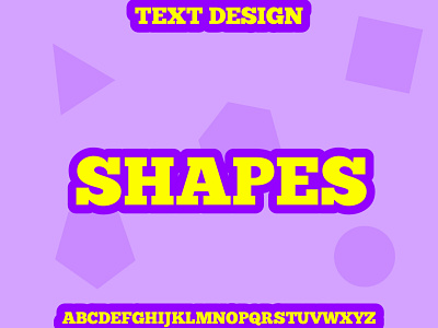 Shapes text design best brand branding commercial cool copyright free design fancy graphic illustration lettering logo maths purple quality shapes shapes text design text typography yellow