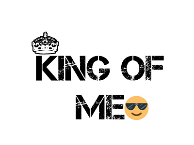 King of me text design