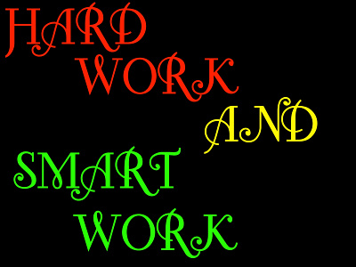 Hard work and smart work best branding cool curly fonts design fancy fonts graphic hard hard work hard work and smart work illustration logo smart smart work text work