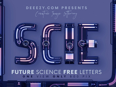 Future Science - Free 3D Lettering 3d 3d alphabet 3d font 3d typography alphabet deeezy design font free free font free graphics freebie futuristic light neon neon font science scifi typography