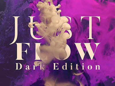 FREE: Just Flow – Dark Edition