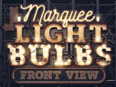 Marquee Light Bulbs - Front View 3d lettering artdeco bundle deal font fonts light bulbs logo steampunk typography vintage vintage typography