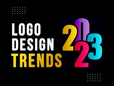 Logo Design Trends in 2023 2023 2023 trends 3d animation brand logo branding design graphic design graphicdesign illustration logo logo 2023 logo design logomark motion graphics text ui ui design wordmark