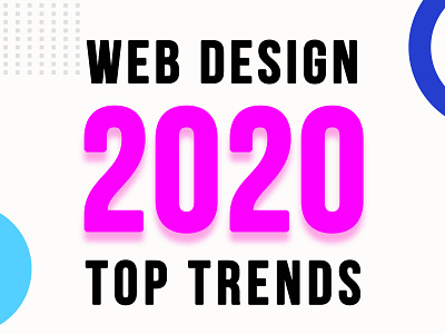 Web DesignTrends 2020 2020 trend app design branding graphicdesign homepage illustration landing page layout logo parallax trend 2020 trending design trends ui uidesign uiux uxdesign web webdesign website design