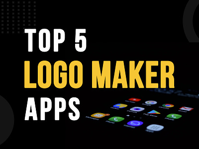 Top 5 logo maker apps 2020 trend 3d abstract app app design apps art creative graphicdesign layout logo logo design logo maker logodesign text top ui ux webdesign website