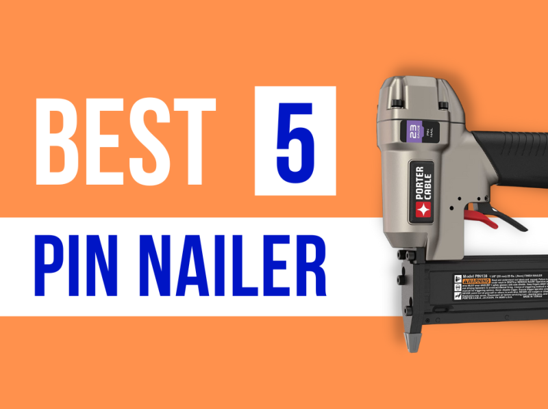 Best PIN Nailer (Top 5 Picks) By Tool Detail On Dribbble