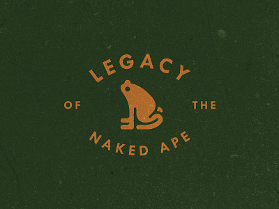 Legacy of the Naked Ape