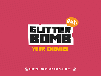 Glitter Bomb Your Enemies: Branding affinity affinity designer affinity photo bomb branding comedy glitter humour illustration ipad pro logo made by campfire rude typography vector