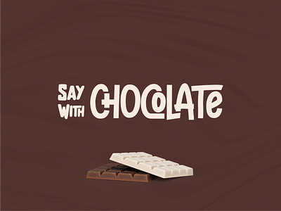 Say with Chocolate: Branding affinity affinity designer affinity photo branding chocolate chocolate packaging illustration ipad pro logo made by campfire packaging vector