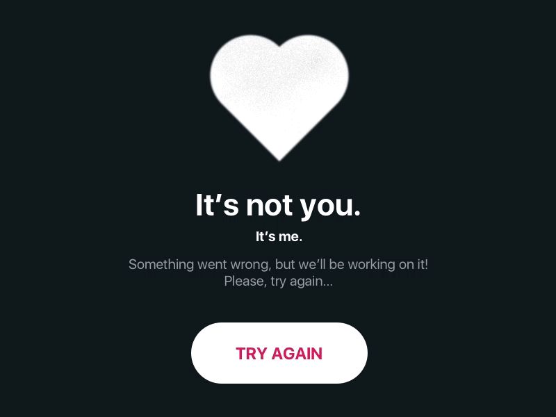 Error message for a dating app animation app dating emptystate error heart joke principle