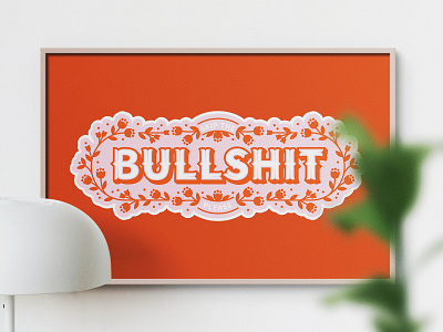 Skip The Bullsh*t Please, Custom Hand-lettered Illustration