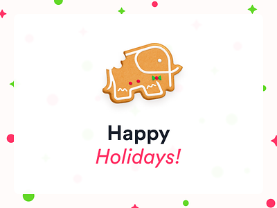 Happy Holidays! 🎄 2020 2021 2022 christmas elephant festive gingerbread gingerbread man happy new year holiday holidays logo new year new year 2022 new year eve new years typography winter xmas year