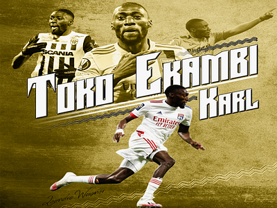#2 Karl Toko Ekambi Sports Design cameroon design france graphic design illustration soccer typography