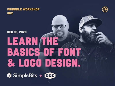 Dribbble Workshop 002: Learn the basics of font & logo design design font illustration learn logo simplebits typography workshop