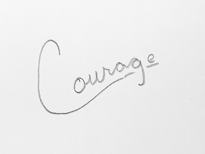 Courage