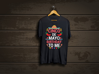 Cinco Day T-shirt Design bulk t shirt design cinco day cinco day t shirt cinco day t shirt design couple t shirt design design graphic design illustration logo t shirt t shirt design t shirt quotes tees tees art trendy t shirt trendy t shirt design typography typography t shirt typography t shirt design unisex t shirt design