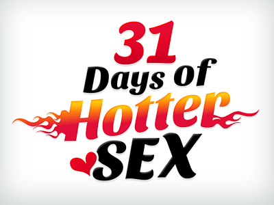 31 Days Of Hotter Sex art direction branding design digital