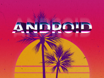 Miami Android android grainy illustration photoshop retro typography