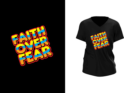 Faith over fear typography t shirt design clothes faith over fear graphic design pod business t shirt t shirt design t shirt templare tee typography typography t shirt design