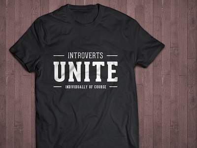 Introverts Unite design t shirt