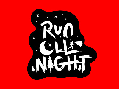 Run all night