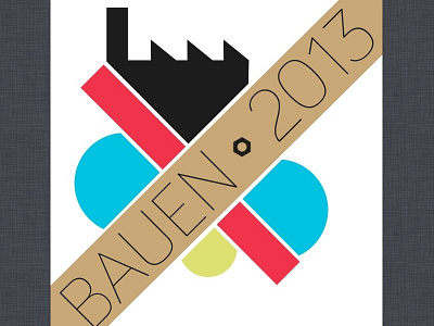Bauen 2013 build poster tribute