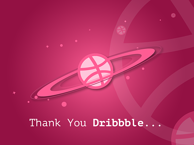 Thank You Dribbble...