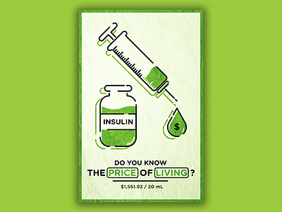 Price of Life big pharma design editorial green illustration insulin poster poster art poster design