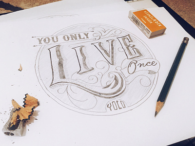 Yolo calligraphy lettering pencil type typography yolo