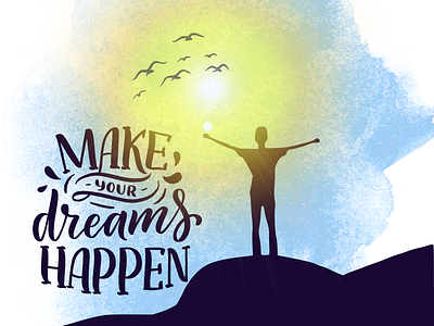 Make Your Dreams Happen