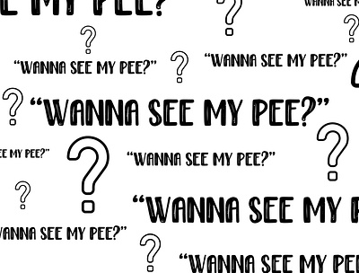 Wanna see my pee? black and white coloring book colouring design photoshop vector