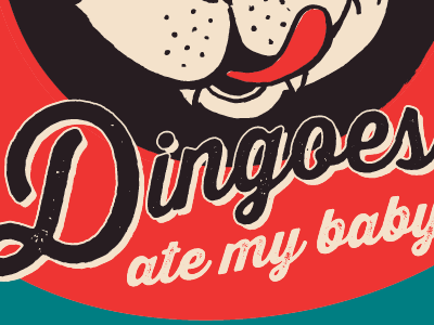 Dingoes at my baby gig poster