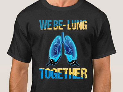 WE BE-LUNG TOGETHER. T SHIRT