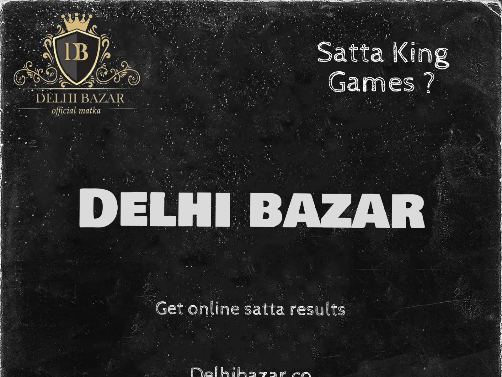 What are Satta King games & How to get their results by Delhi Bazar ...